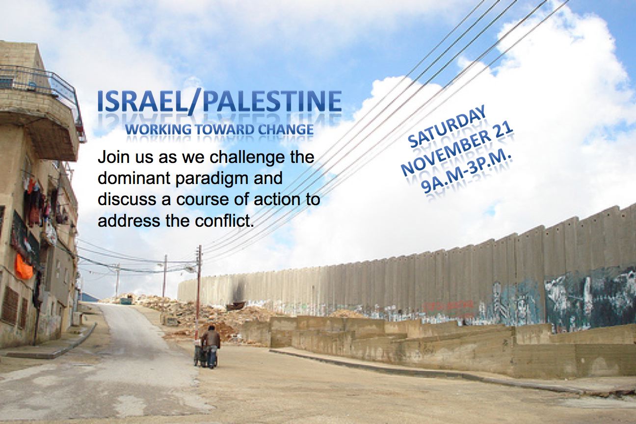Conference: Israel/Palestine: Working Towards Change (Nov 21st)